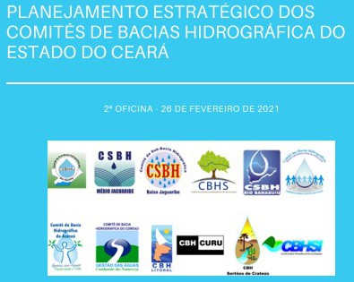 Comitês de Bacia do Ceará participam de elaboração do Planejamento Estratégico dos CBHs